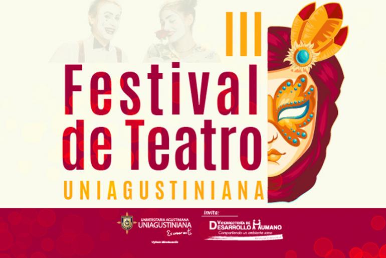 ¡Todo listo! Para el III Festival de Teatro de la Uniagustiniana