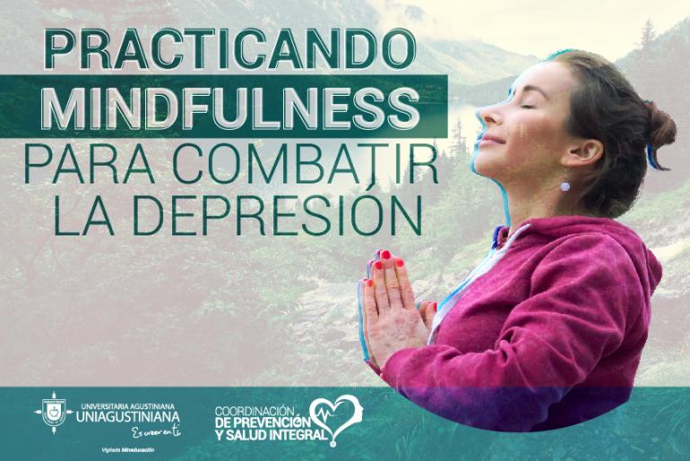 Practicando Mindfulness para combatir la depresión