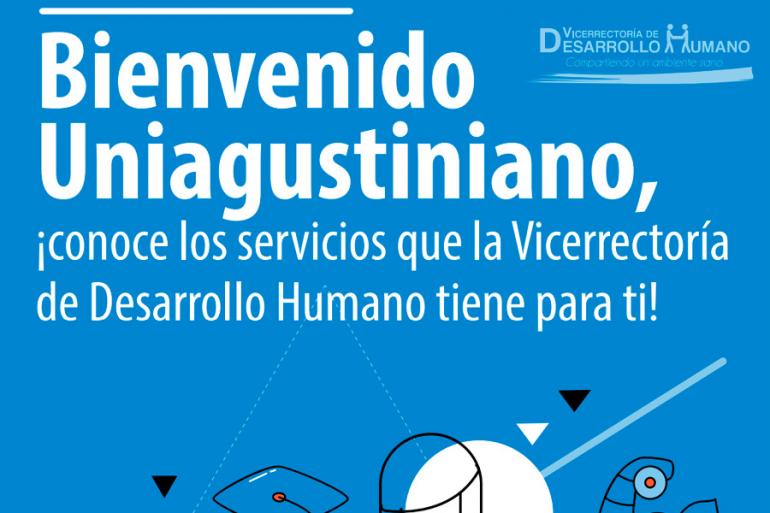 Bienvenido Uniagustiniano, ¡conoce los servicios que Desarrollo Humano tiene para ti