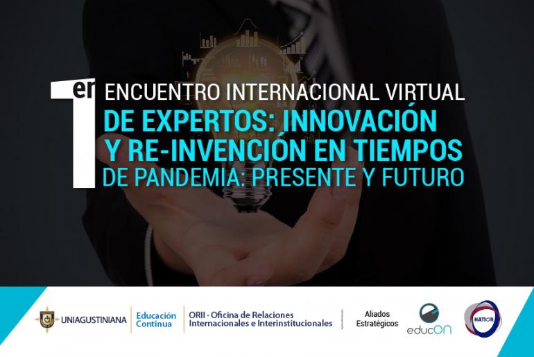 I Encuentro Internacional Virtual de expertos: Innovación y Reinvención en tiempos de pandemia
