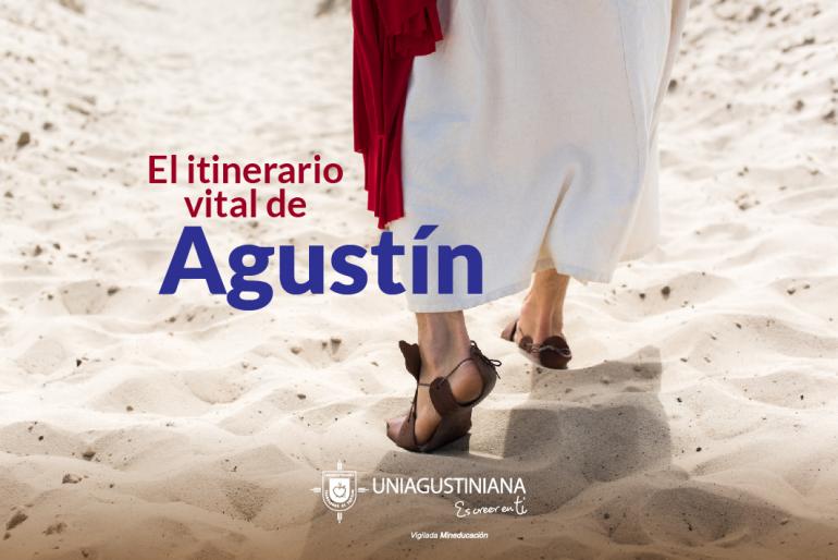 El itinerario vital de San Agustín 