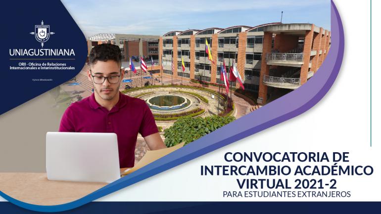 Convocatoria Académica de intercambio Virtual 2021-2 para estudiantes extranjeros